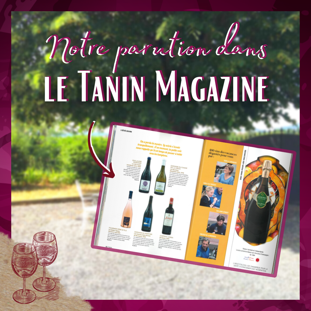 Notre parution dans le Tanin Magazine !